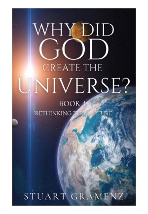 WHY DID GOD CREATE THE UNIVERSE BOOK 4